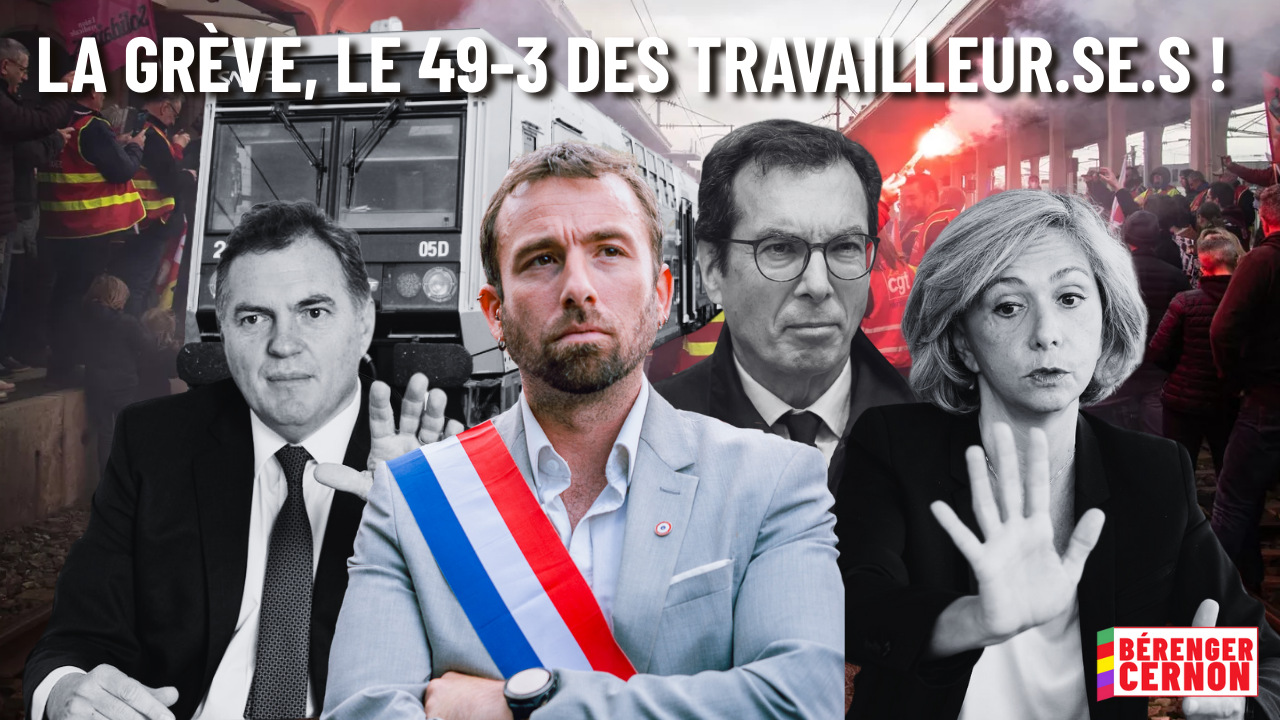 La grève, le 49.3 des travailleurs !